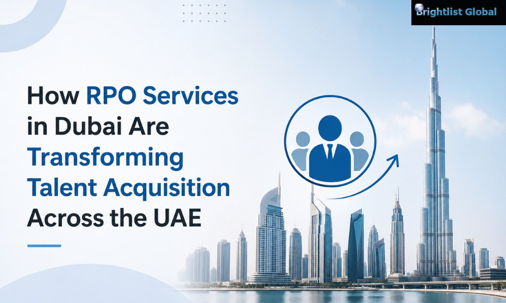 How RPO Services in Dubai Are Transforming Talent Acquisition Across the UAE